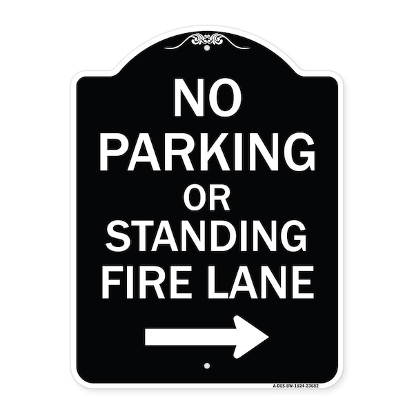 Signmission No Parking or Standing Fire Lane W/ Right Arrow Heavy-Gauge Aluminum Sign, 24" x 18", BW-1824-23682 A-DES-BW-1824-23682 - main